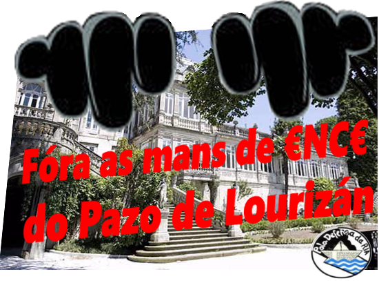 fora.mans.de.ence.Pazo.de.Lourizan